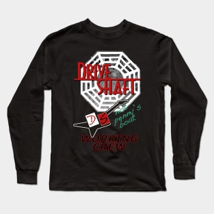 Drive Shaft - Not Penny's Boat Long Sleeve T-Shirt